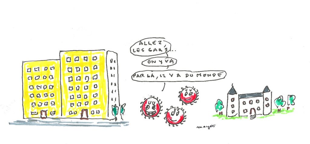 Un dessin représente des virus entre des bâtiments, l’un d’eux dit aux autres « on y va, par là il y a du monde ».